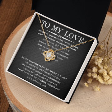 My Love - Find Myself Wrapped In Your Arms - Be Right There Next To Me - Feel Complete, Happy & Grateful - Find Our Way Back To Each Other (Black) - Love Knot Necklace LN, SMT0000124LN