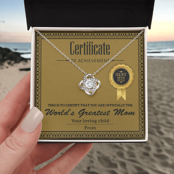 Best Mom Ever - Officially The Greatest Mom - From Your Loving Child - Love Knot Necklace LN, MOM0000046LN
