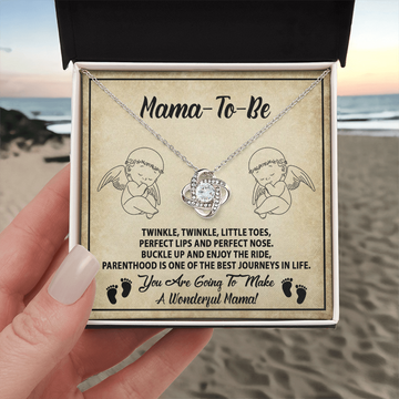 Mama To Be - Twinkle, Twinkle, Little Toes - Perfect Lips & Perfect Nose - Buckle Up & Enjoy The Ride - You Are Going To Make A Wonderful Mam - Love Knot Necklace LN, MTB000002LN