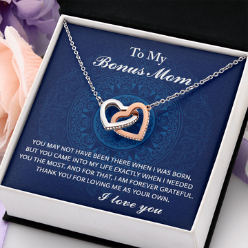 My Bonus Mom - You May Not Have Been There When I Was Born - But You Came Into My Life Exactly When I Needed You The Most - Forever Grateful - Thank You For Loving Me As Your Own - I Love You - Interlocking Hearts Necklace IH, BOM000006IH
