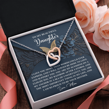 My Beautiful Daughter - Love You More Than Words Could Express - Always Be Here To Love & Support You - So Proud To Be Your Mother - Love Mom - Interlocking Hearts Necklace IH, DAU0000090IH