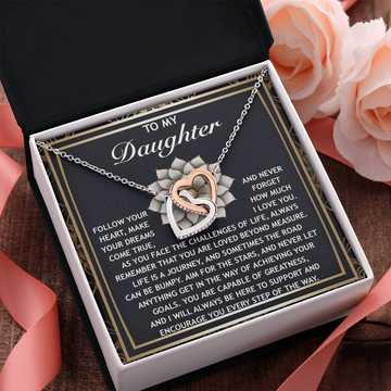 My Daughter - Follow Your Heart, Make Your Dreams Come True - Never Forget How Much I Love You - Aim For The Stars, You Are Capable Of Greatness - Always be Here To Support And Encourage You - Interlocking Hearts Necklace IH, DAU0000091IH