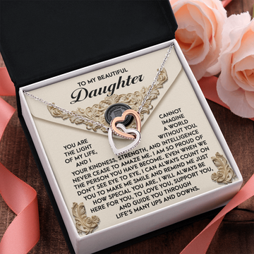 My Beautiful Daughter - Light Of My Life - Your Kindness, Strength & Intelligence Never Ceases To Amaze Me - Proud Of The Person You Have Become - Always Count On You - Interlocking Hearts Necklace IH, DAU0000078IH