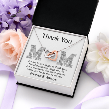 Mom - For All The Times I Forgot To Thank You - For All The Special Things You Do - For The Words That Go Unspoken - I Love You Forever & Always - Interlocking Hearts Necklace IH, MOM0000058IH