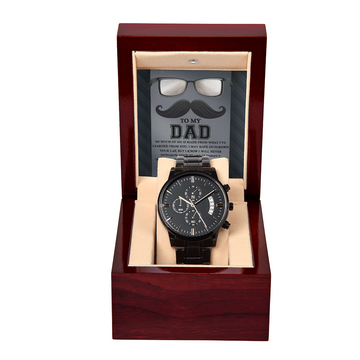 Dad, So Much Of Me Is Made From What I've Learned From You - Will Never Outgrow our Heart - Doesn't Matter How Big & Strong, Will Always Be Your Little One - Love You More Than You Will Ever Know - Metal Chronograph Watch WAT, DAD0000022WAT