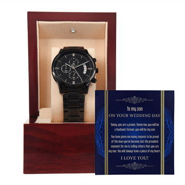 My Son - On Your Wedding Day - Today You Are A Groom, Tomorrow A Husband, Forever My Son - You Will Always Have A Piece Of My Heart - I Love You - Metal Chronograph Watch WAT, SON0000004WAT