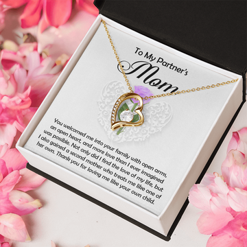 My Partner's Mom - Welcomed Me With Open Arms, An Open Heart & More Love Than I Ever Imagined Possible - I Gained A Second Mother Who Treats Me Like Her Own - Thank You For Loving Me Like Your Own Child - Forever Love Heart Necklace FL, MIL0000012FL