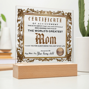 Happy Mother's Day - Best Mom Ever - The World's Greatest Mom - Thank You For Always Being The Light Of My Life - Awarded By Your Loving Child - Acrylic Square Plaque ASP, MDY0000025ASP