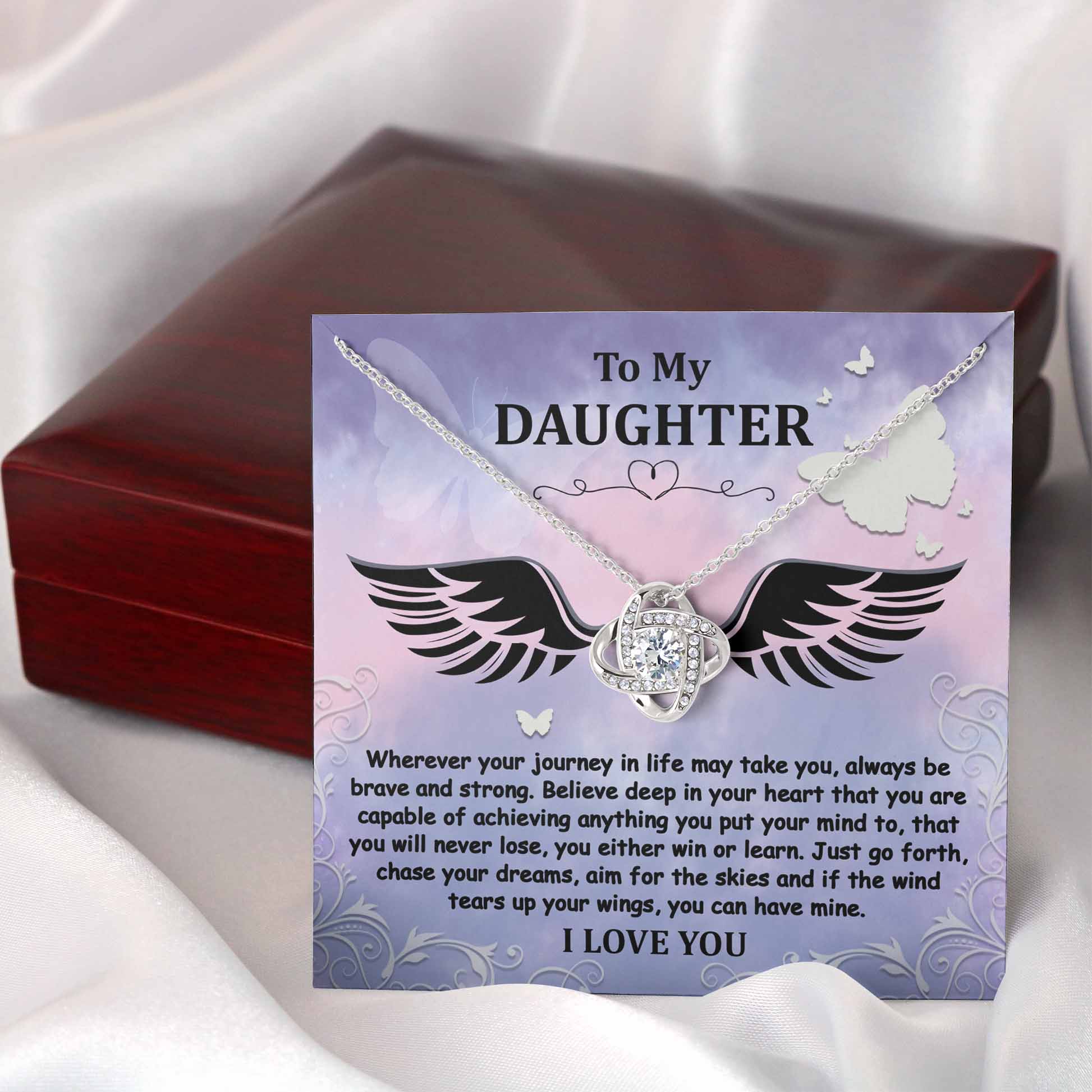 To My Daughter - Brave And Strong - Angel Wings - Love Knot LN, DAU0000015LN