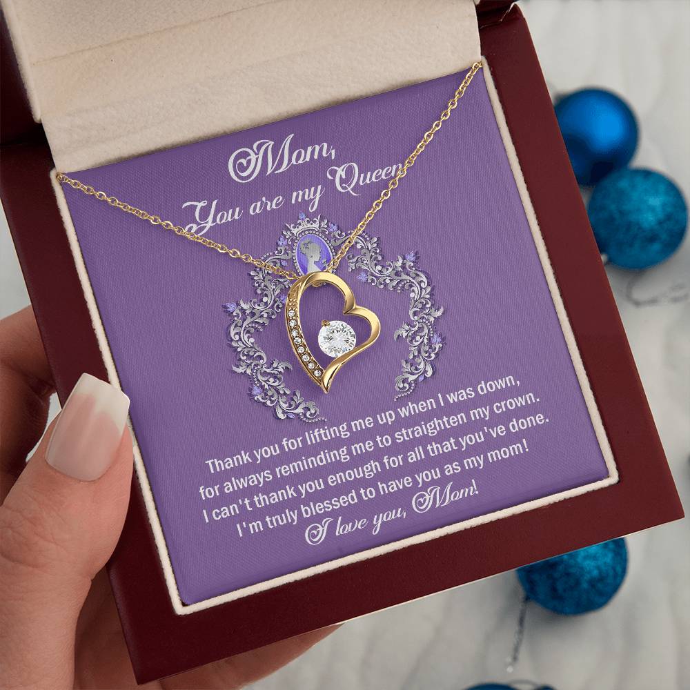 Mom, You Are My Queen - Belong To Me - Thank You For All You Have Done - Love You Mom - Forever Love Heart Necklace FL, MOM0000019FL