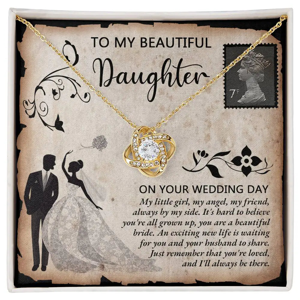 To My Beautiful Daughter - My Little Girl - Love Knot Necklace LN, WED0000014LN - Sweet Yasmin 21