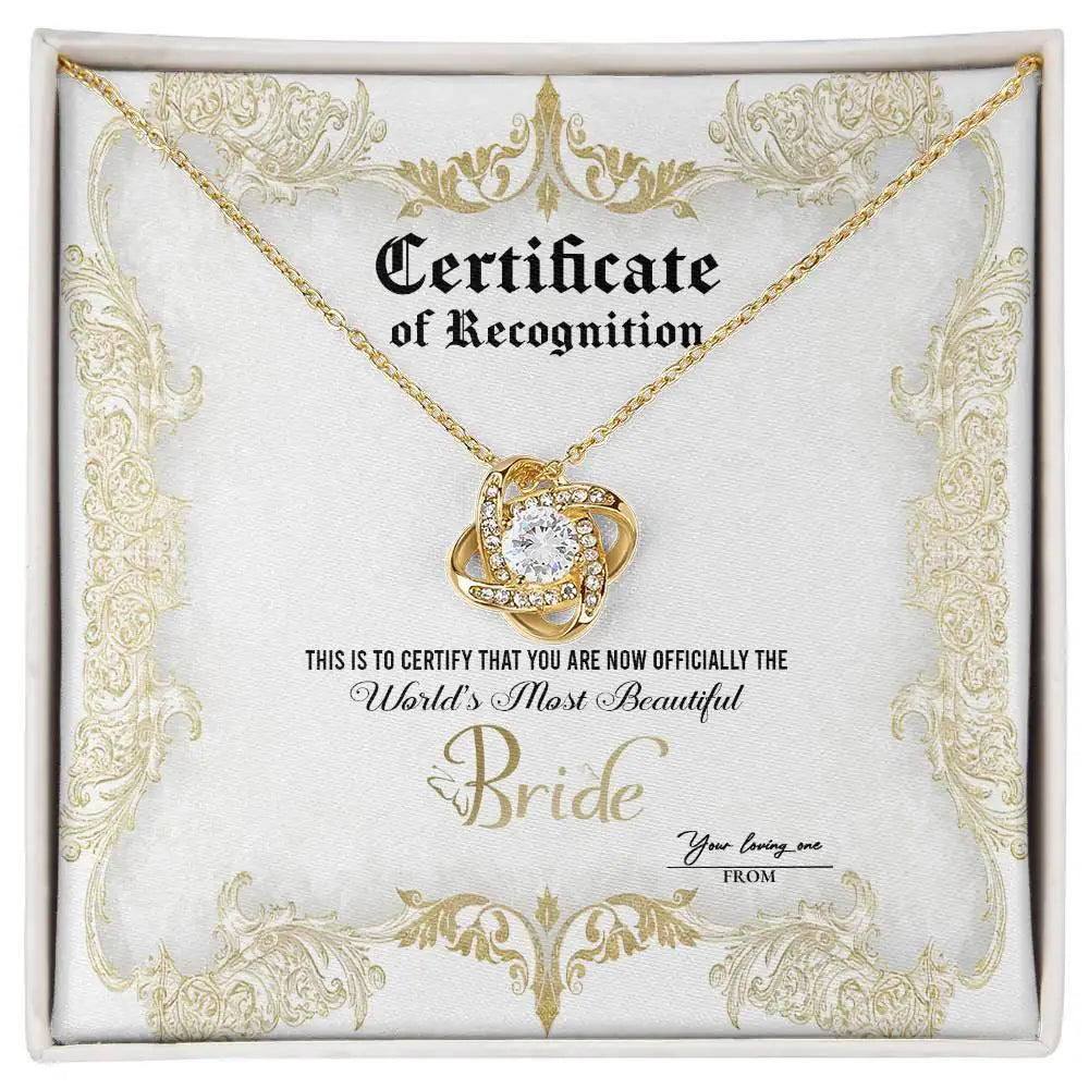 Bride - World's Most Beautiful - Certificate Of Achievement - Love Knot Necklace LN, WED0000005LN - Sweet Yasmin 21