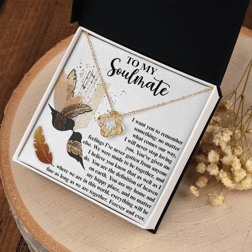 To My Soulmate - Never Stop Loving You - Given Me Feelings - Made To Be Together - Heaven On Earth - My Home My Happy Place - Forever And Ever - Love Knot Silver Necklace LN, WIF0000010LN