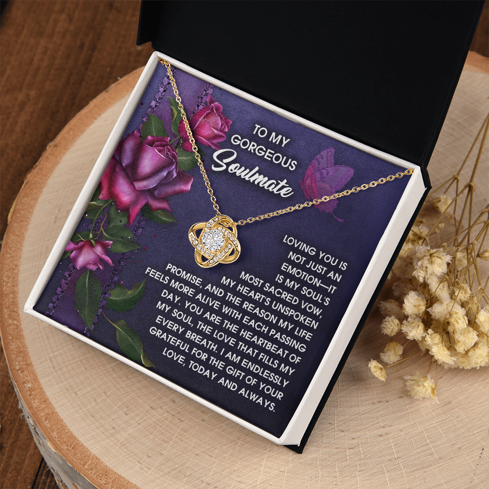 My Gorgeous Soulmate - Loving You Is My Soul's Sacred Vow - My Heart's Unspoken Promise - You Are The Heartbeat Of My Soul - Love That Fills My Every Breath - Love Knot Necklace LN, SMT0000084LN