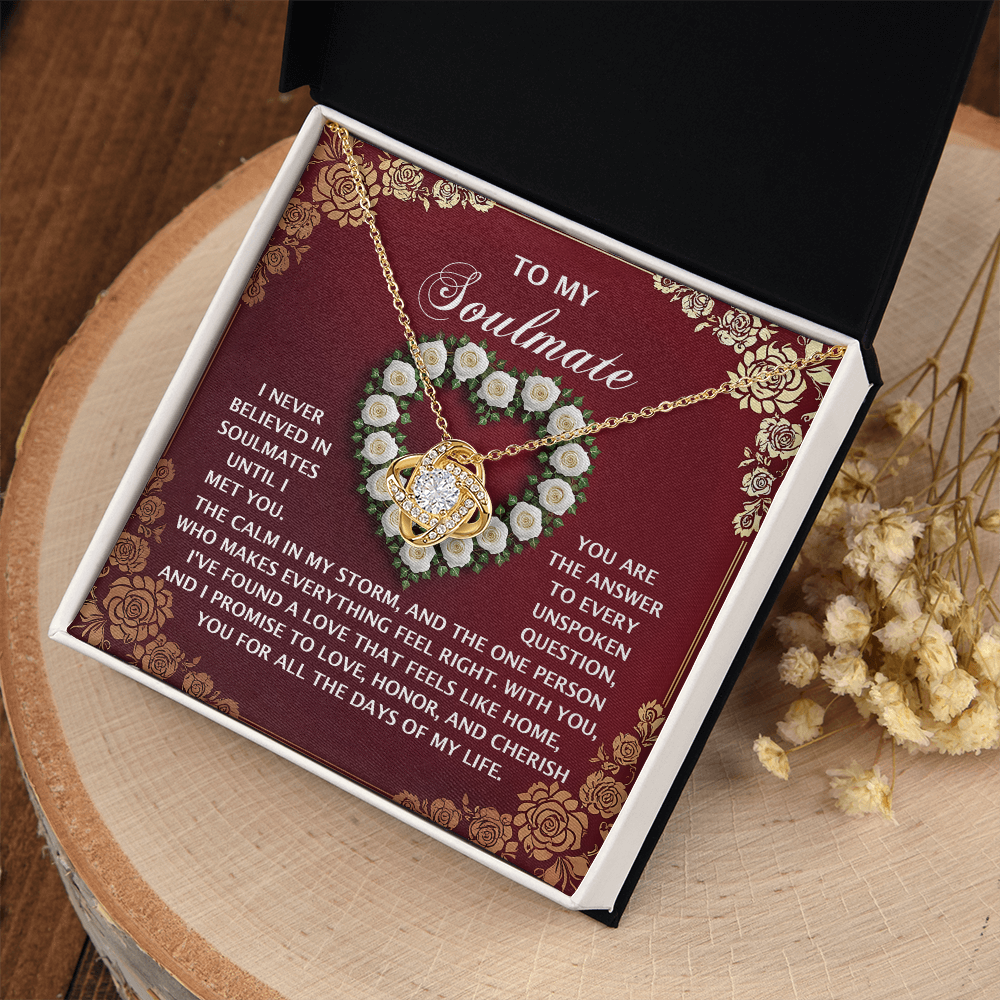 My Soulmate - Until I Met You - The Calm In My Store - The Person Who Makes Everything Feel Right - Love That Feels Like Home - Love Knot Necklace LN, SMT0000098LN