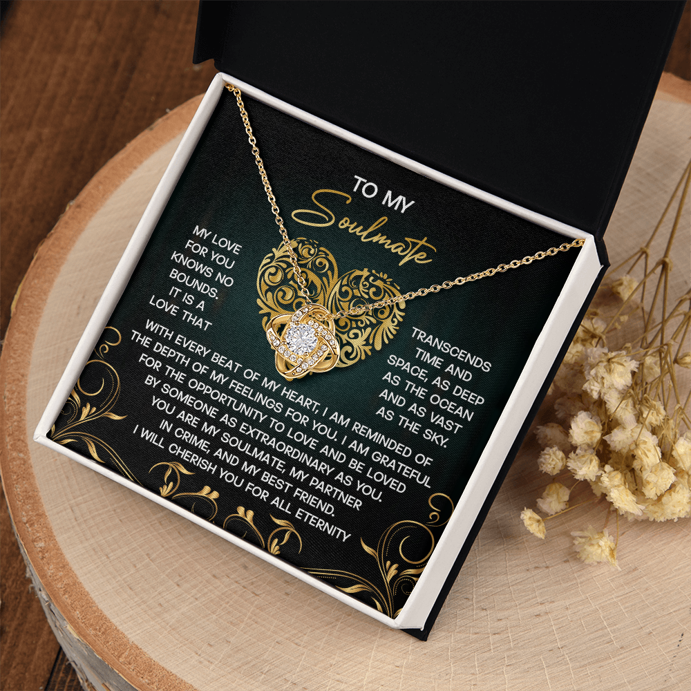My Soulmate - My Love For You Knows No Bounds - Transcends Time And Space - Remninded Of The Depth Of My Feelings For You - You Are My Soulmate, My Partner, My Best Friend - Love Knot Necklace LN, SMT0000039LN