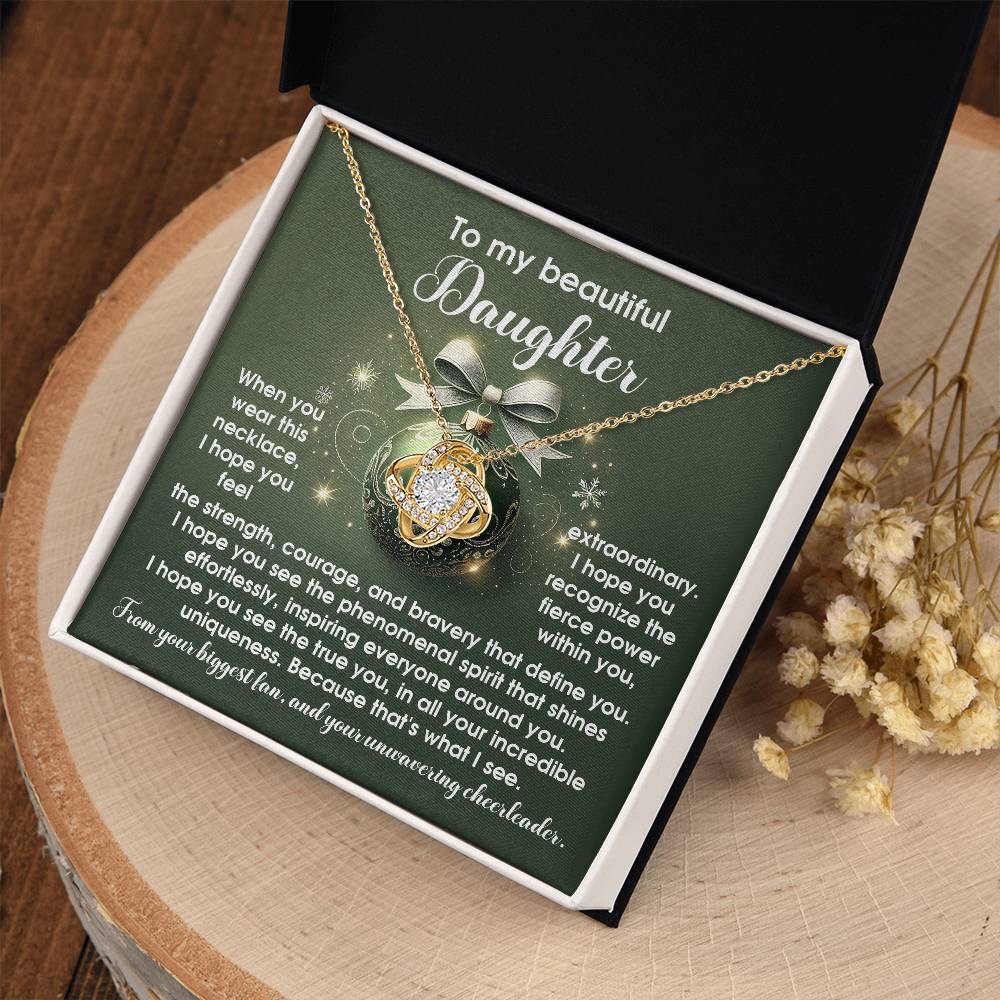 Beautiful Daughter - You Feel Extraordinary - Strength, Courage And Bravery That Define You - Spirit That Shines - Incredible Uniqueness - Biggest Fan And Unwavering Cheerleader - Love Knot Silver Necklace LN, DAU0000063LN
