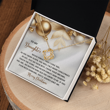 My Daughter - Never Forget That I Love You - Do Your Best, Chase Your Dreams, Touch The Stars & How Worthy You Are - You'll Always Have Me - Merry Christmas - Love Knot Necklace LN, DAU0000196LN
