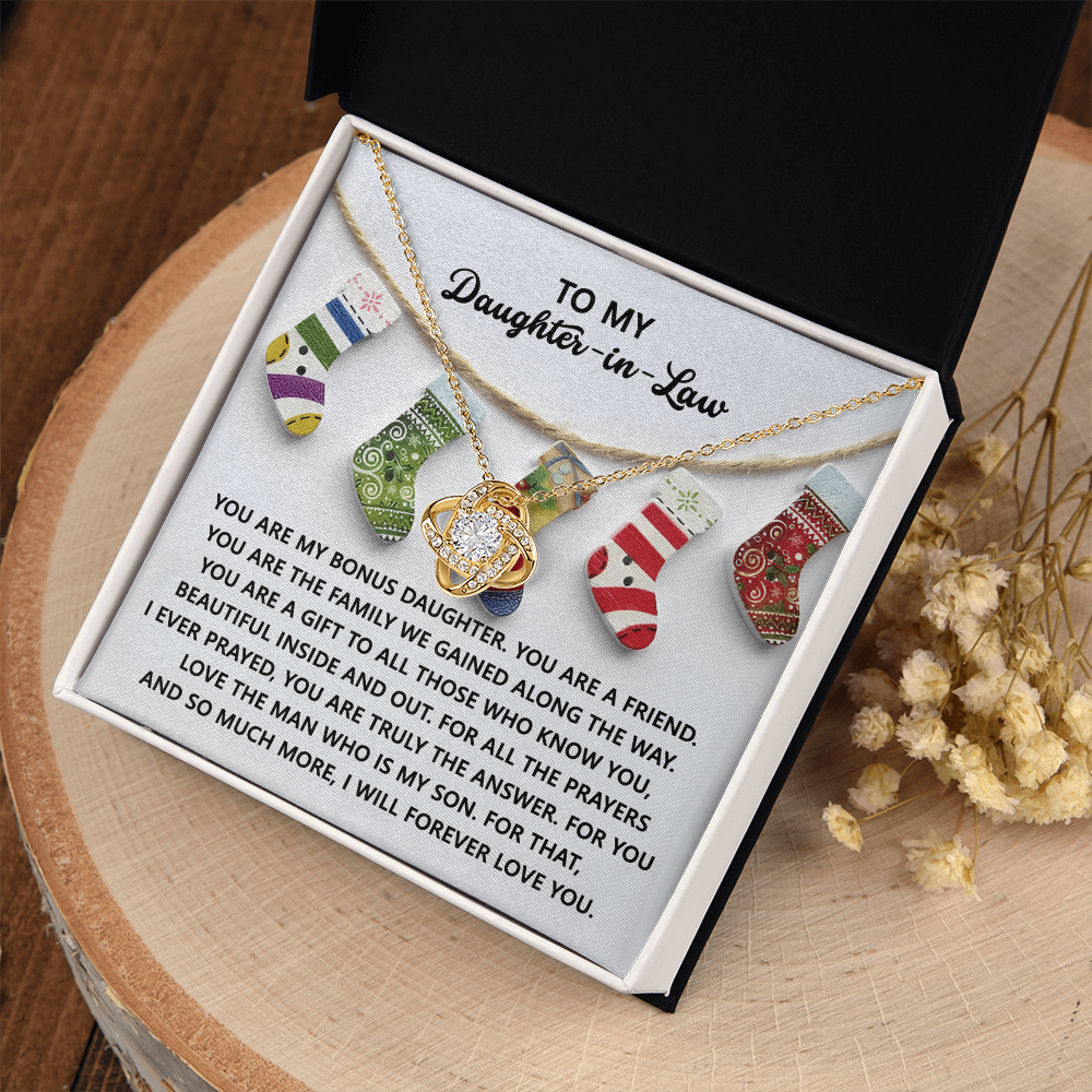 My Daughter-In-Law - My Bonus Daughter - A Gift To All, Beautiful Inside & Our - For All The Prayers I Ever Prayed, You Are Truly The Answer - I Will Forever Love You - Love Knot Necklace LN, DAU0000198LN
