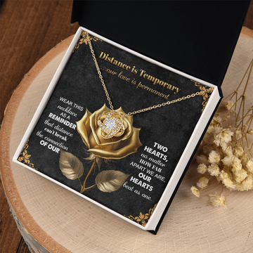 Our Love Is Permanent - Distance Can't Break The Connection Of Our Two Hearts - No Matter How Far Apart We Are, Our Hearts Beat As one - Love Knot Necklace LN, SMT0000099LN