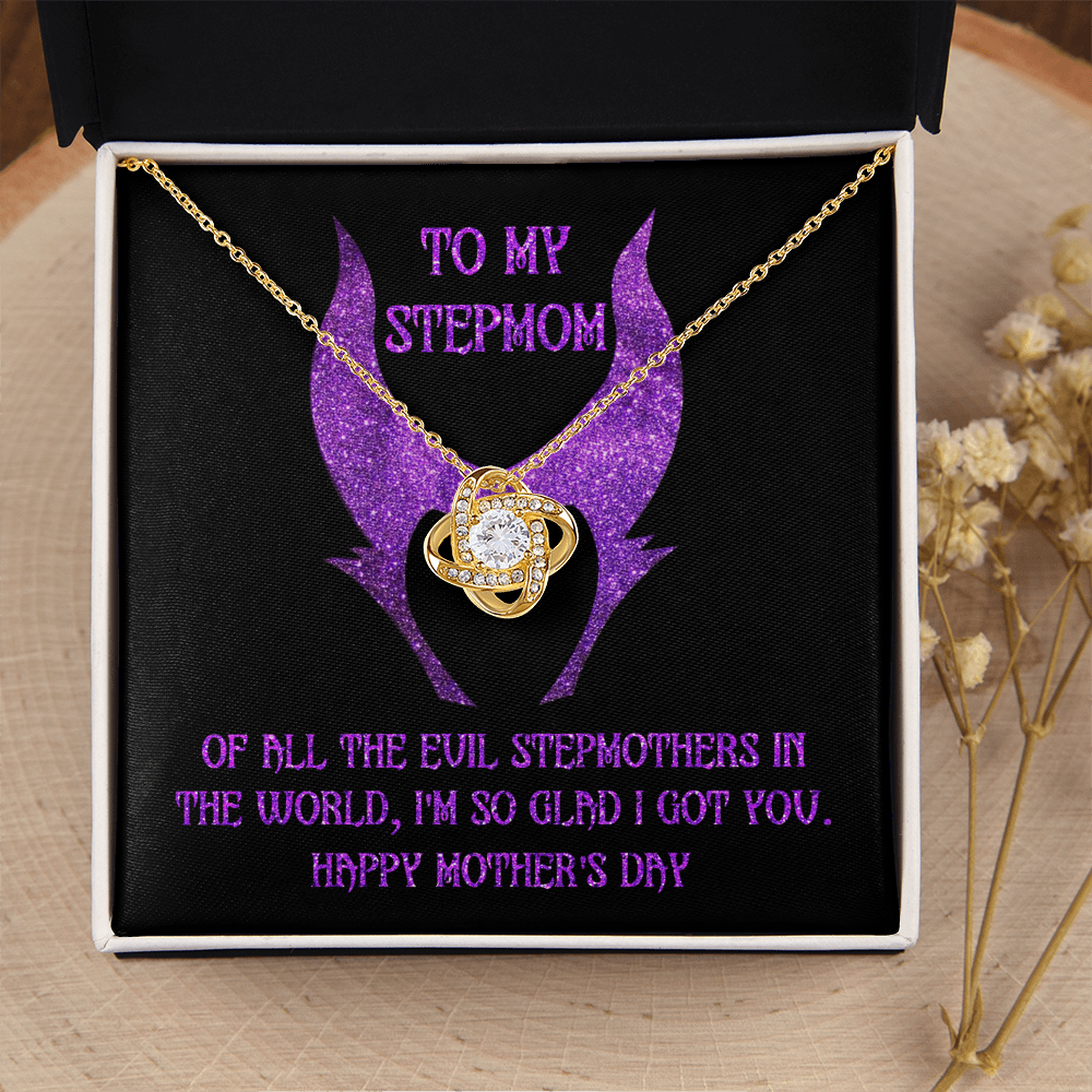 Stepmom - Of All The Evil Stepmothers In The World, I'm So Glad I Got You - Happy Mother's Day - Love Knot Necklace LN, MDY0000023LN