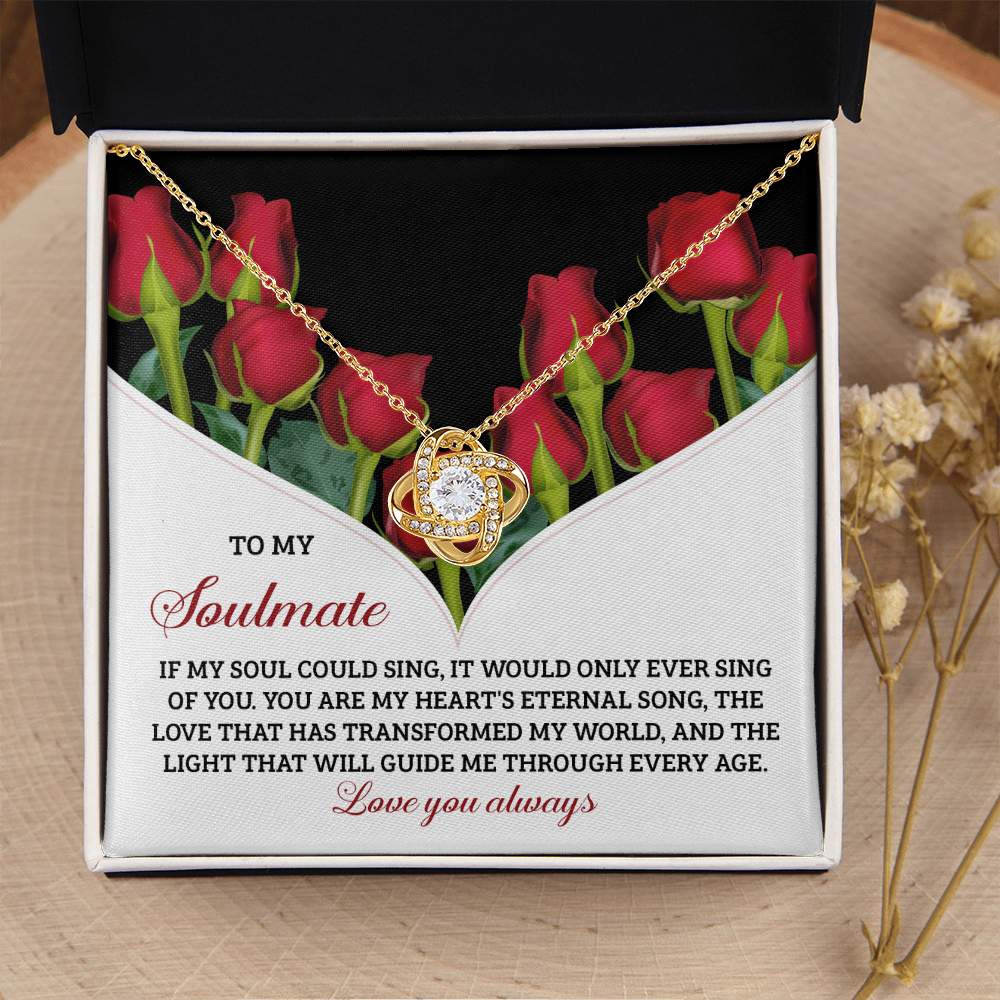 My Soulmate - Soul Could Sing, Would Only Ever Sing Of You - My Heart's Eternal Song - Love Transformed My World - Love You Always - Love Knot Necklace LN, SMT0000065LN
