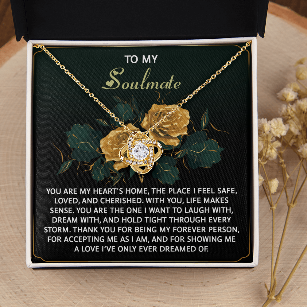 My Soulmate - My Heart's Home - Place I Feel Safe, Loved And Cherished - With You Life Makes Sense - The One I Want To Laugh With, Dream With And Hold Tightly - Thank You For Being My Forever Person - Love Knot Necklace LN, SMT0000051LN