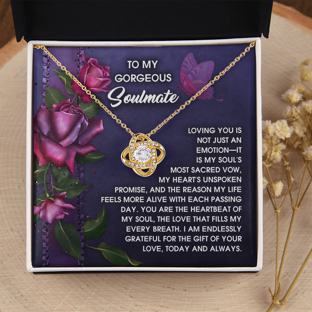 My Gorgeous Soulmate - Loving You Is My Soul's Sacred Vow - My Heart's Unspoken Promise - You Are The Heartbeat Of My Soul - Love That Fills My Every Breath - Love Knot Necklace LN, SMT0000084LN