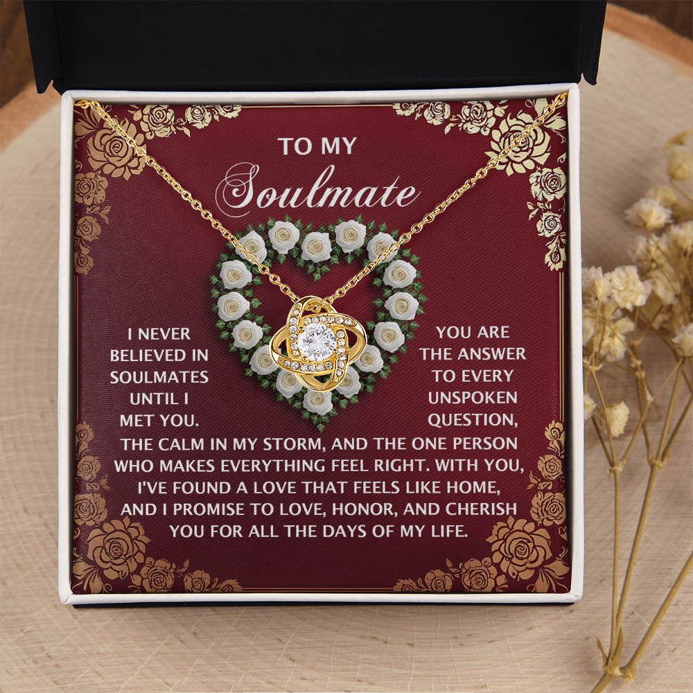My Soulmate - Until I Met You - The Calm In My Store - The Person Who Makes Everything Feel Right - Love That Feels Like Home - Love Knot Necklace LN, SMT0000098LN