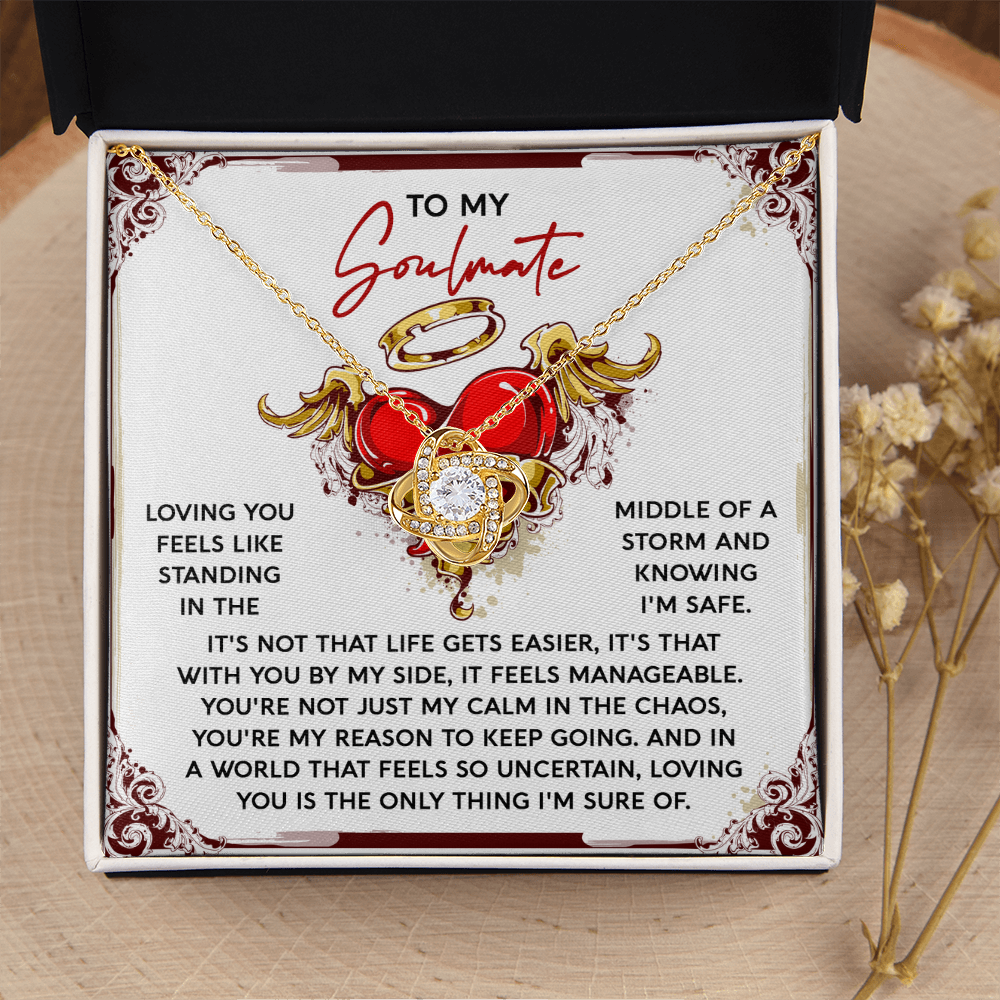 My Soulmate - Loving You Knowing I'm Safe - My Reason To Keep Going - Loving You Is The Only Thing I'm Sure Of - Love Knot Necklace LN, SMT0000097LN