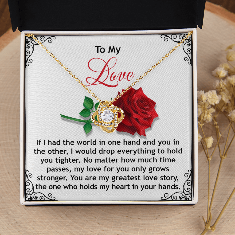 My Love - Hold You Tighter - My Love For You Grows Stronger - My Greatest Love Story - The One Who Holds My Heart - Love Knot Necklace LN, SMT0000072LN