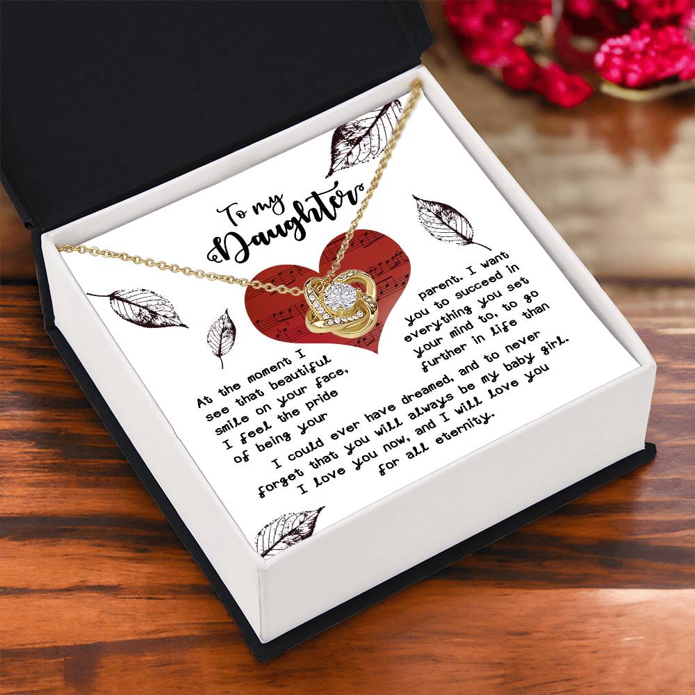 To My Daughter - Smile On Your Face - Pride Of Being Your Parent - Always Be My Baby - Love You Now - For All Eternity - Love Knot Silver Necklace LN, DAU0000021LN