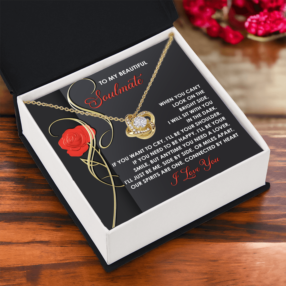 My Beautiful Soulmate - I Will Sit With You - Be Your Shoulder - Be Your Smile - Our Spirits Are One - Connected By Heart - I Love You - Love Knot Necklace LN, SMT0000045LN