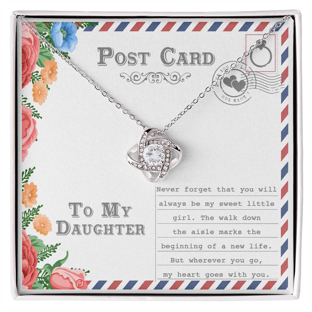 To My Daughter - My Sweet Little Girl - My Heart Goes With You - Love Knot LN, WED0000024LN