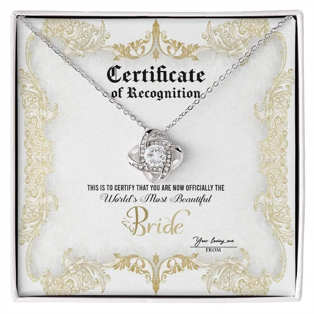 Bride - World's Most Beautiful - Certificate Of Achievement - Love Knot Necklace LN, WED0000005LN - Sweet Yasmin 21