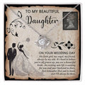 To My Beautiful Daughter - My Little Girl - Love Knot Necklace LN, WED0000014LN - Sweet Yasmin 21