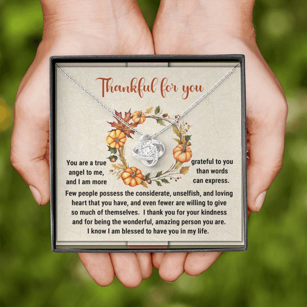 Thankful For You - True Angel To Me - Grateful To You - The Wonderful, Amazing Person You Are - Blessed To Have You In My Life - Love Knot Silver Necklace LN, THK0000014LN