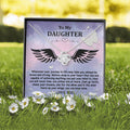 To My Daughter - Brave And Strong - Angel Wings - Love Knot LN, DAU0000015LN - Sweet Yasmin 21