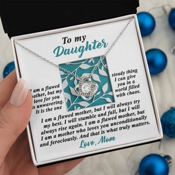 To My Daughter - Love For You Is Unwavering - Stumble And Fall - Loves You Unconditionally And Ferociously - Love Mom - Love Knot Silver Necklace LN, DAU0000026LN