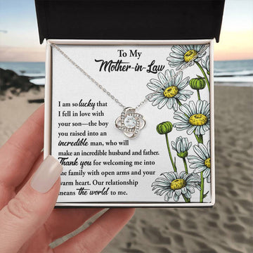 Mother-In-Law - So Lucky That I Fell In Love With Your Son - Boy You Raised Into An Incredible Man - Welcoming Me Into The Family With Open Arms & Your Warm Heart - Our Relationship Means The World To Me - Love Knot Necklace LN, MIL0000020LN