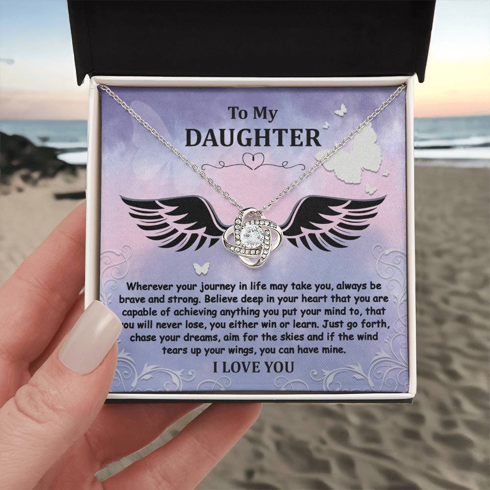 To My Daughter - Brave And Strong - Angel Wings - Love Knot LN, DAU0000015LN - Sweet Yasmin 21