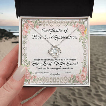 Best Wife Ever - Certificate of Love & Appreciation - Love Knot Necklace LN, WIF0000004LN