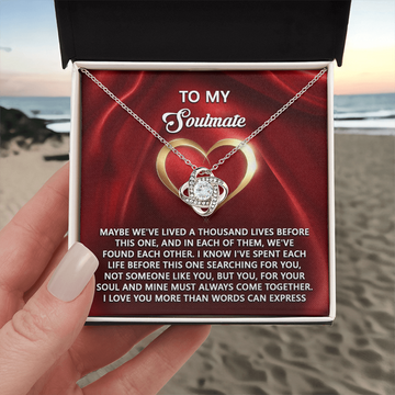 To My Beautiful Soulmate Love Knot Necklace From Husband