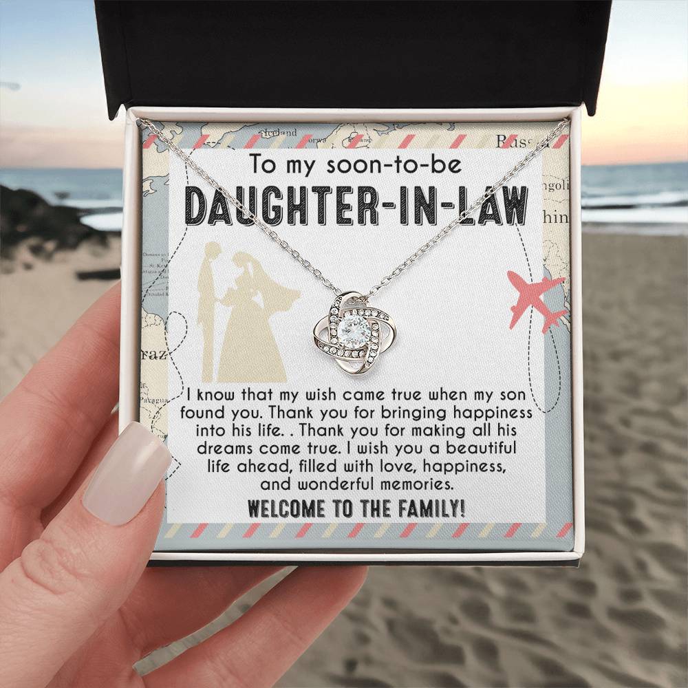 Soon To Be Daughter In Law - My Wish Came True - Love Knot Necklace LN, DAU0000012LN - Sweet Yasmin 21