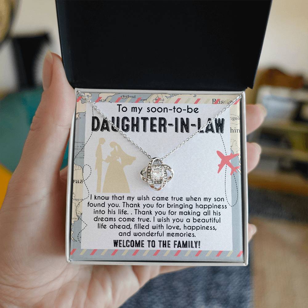 Soon To Be Daughter In Law - My Wish Came True - Love Knot Necklace LN, DAU0000012LN - Sweet Yasmin 21