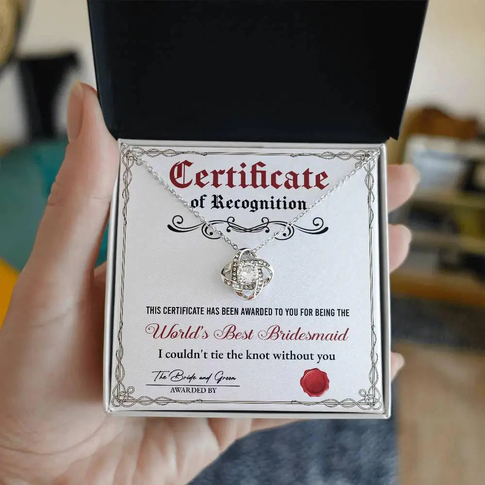 World's Best Bridesmaid - Certificate Of Recognition -Love Knot Necklace LN, WED0000010LN - Sweet Yasmin 21