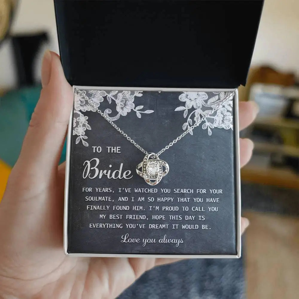 To The Bride - My Best Friend - Love Knot Necklace LN, WED0000006LN - Sweet Yasmin 21