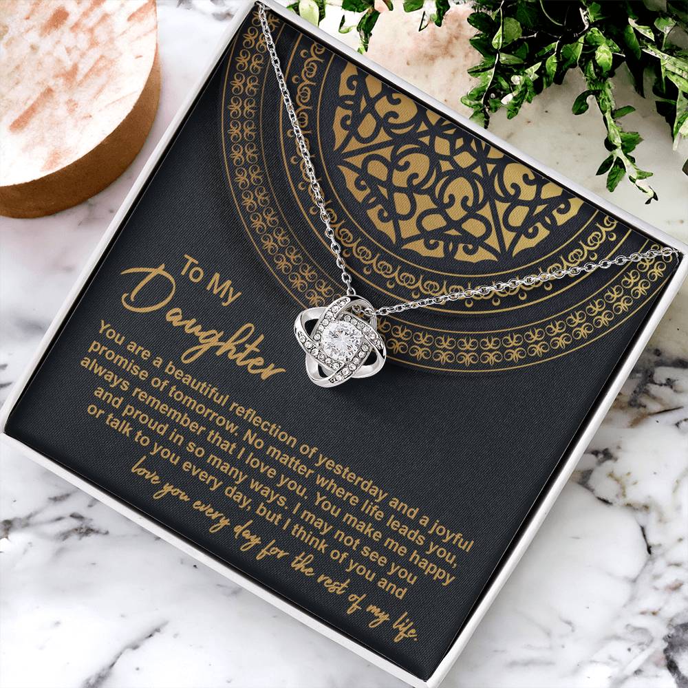 My Daughter - A Beautiful Reflection And Joyful Promise - Happy And Proud - Think Of You And Love You Everyday - Love Knot Necklace LN, DAU0000013LN