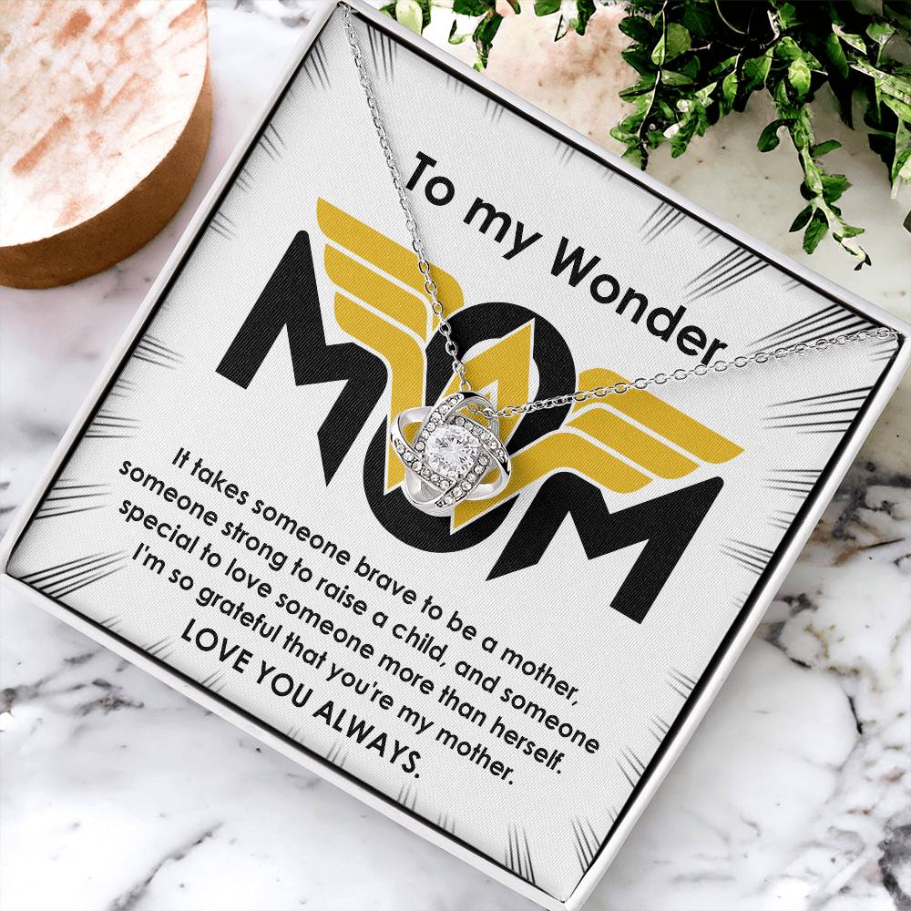 My Wonder Mom - Love More Than Herself - Grateful To Have You As My Mother - Love You Always - Love Knot Silver Necklace LN, MOM0000021LN