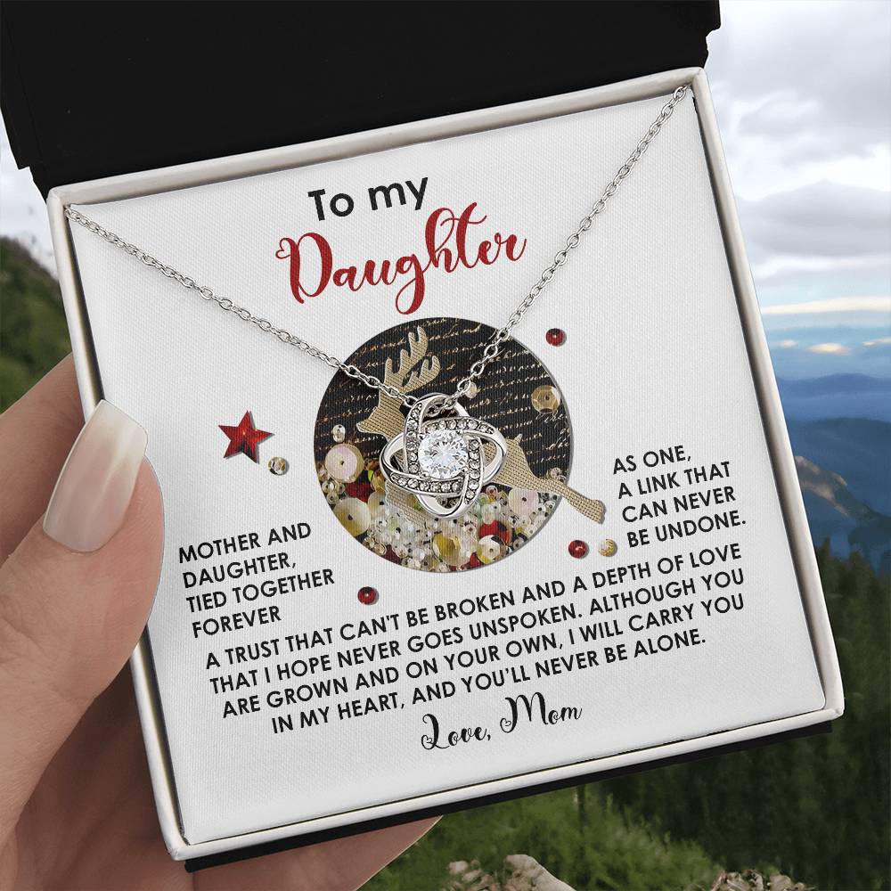 To My Daughter - Mother And Daughter - Tied Together Forever As One - Link That Can Never Be Undone - Carry You In My Heart - Never Be Alone - Love Mom - Love Knot Silver Necklace LN, DAU0000051LN